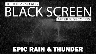 EPIC THUNDER & RAIN  Rainstorm Sounds For Relaxing, Focus or Sleep  White Noise 10 Hours