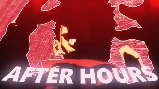 A F T E R  H O U R S - SUKUNA - EDIT/AMV - ASHURA