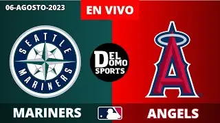 SEATTLE MARINERS VS LOS ANGELES ANGELS 6-AGOSTO-2023