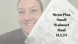 Weekly Menu and Small Walmart Grocery Haul!