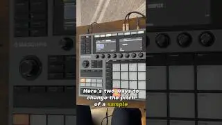 How to change the pitch of a sample on Maschine Plus 