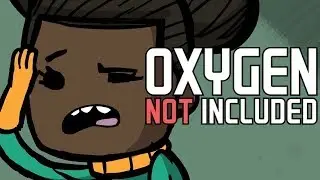приключения данилки 1 серия (Oxygen Not Included)