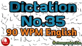 90 WPM English Dictation | 90 Speed English Dictation | English Shorthand 90 wpm | 