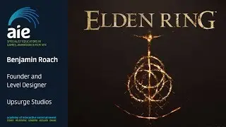 Industry Speaker - Benjamin Roach (Level Design & Founder, Upsurge Studios)