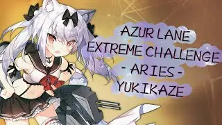 Azur Lane - Extreme Challenge - Aries