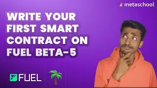 How to write first smart contract on Fuel Network Beta-5 | How to Series #2