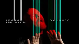 Set The Sun x Demon Hunter 