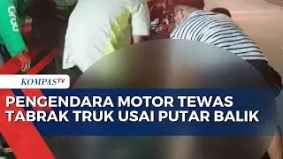 Pengendara Motor Meninggal Dunia Saat Ingin Putar Balik Tertabrak Truk di Jakarta Timur