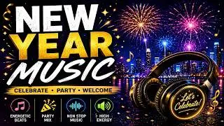 Happy New Year Music 2021 ♫  Party Music  ♫ New Year Music Mix 2021 ♫ Party Dance ♬ Music Volume ♬