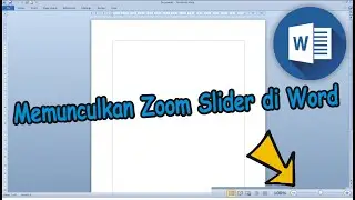 Cara Memunculkan Zoom Slider yang Hilang di Word