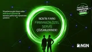 NGN’in farkı firmanıza özel servis çözümlerinde!