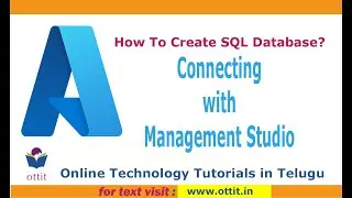 Azure Tutorial in Telugu | Creation of  SQL Database | Connect to SQLServer using Management Studio.