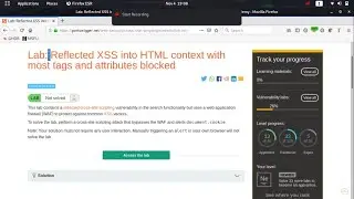 Reflected XSS into HTML context with most tags and attributes blocked (Video Solution) | 2020 -2021