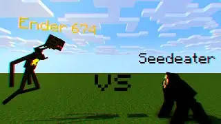 Ender 674 vs Seedeater