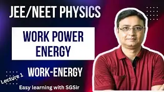 Class 11 Work Energy Power//বাংলা/ JEE/NEET