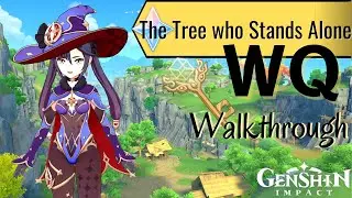 The Tree who Stands Alone-WQ-Walkthrough