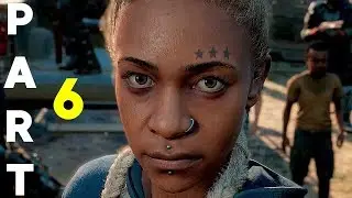 FAR CRY NEW DAWN Walkthrough Gameplay Part 6 | No Commentary