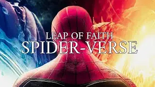 Spider-Verse | Leap of Faith