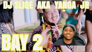 DJ SLIQE - BAY 2 FT. AKA, YANGA, JR (OFFICIAL MUSIC VIDEO) | REACTION