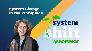 SystemShift Podcast Episode 3: System Change in the Workplace with Juliet Schor