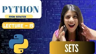 Understand Sets in Python | Lecture 15 | Python Course for Beginners