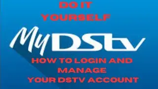 How to login into mydstv app | DStv selfservice 