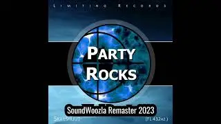 Skillshuut - Party Rocks (FL 432hz) - Remaster by SoundWoozla