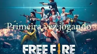 PRIMEIRA VEZ JOGANDO FREE FIRE [VEJA COMO ACABOU]