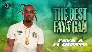 Faya Gan - Faya A Fi Brong