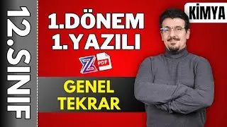 12.Sınıf Kimya 1.Dönem 1.Yazılıya Hazırlık | GENEL TEKRAR | 2024 - 2025 + 📂Ücretsiz PDF