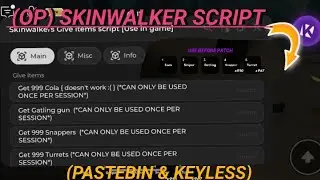 (BEST) Roblox Skinwalker Script | Free Items, Auto Functions & More! [Keyless + USE BEFORE PATCH]