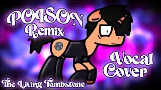 [HAZBIN HOTEL] Poison REMIX by The Living Tombstone (Vocal Cover)