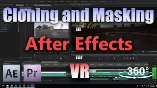 CLONING and MASKING in After Effects for VR / 360 Video