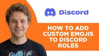How to Add Custom Emojis to Discord Roles (Step by Step)