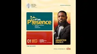 IN HIS PRESENCE - MINSTER PAOLO || September 2024 Edition