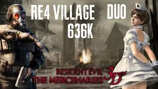 Resident Evil: The Mercenaries 3D - Duo with JTegh - RE4 Village