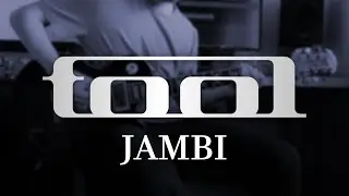 TOOL - Jambi (Guitar Cover with Play Along Tabs)