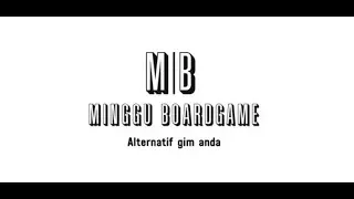 Minggu Boardgame ! Bahas Boardgame tiap minggu hanya di....