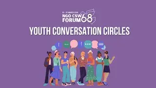 Youth Panel CSW68 Conversation Circle