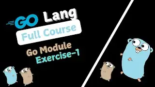 Go Module Exercise-1 | 6.7 | GoLang Tutorial