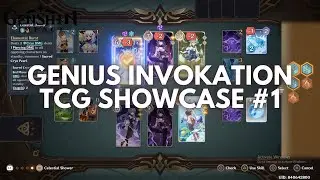 Genius Invokation TCG Showcase #1 [Genshin Impact V3.7]
