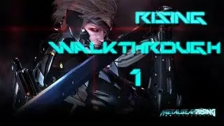 Metal Gear Rising: Revengeance Walkthrough - #1