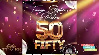 Tanya Stephen Ft  Patra - Fifty (TTRR Clean Version) PROMO
