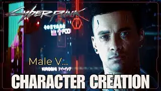 CYBERPUNK 2077 | Character Creation Male V [Patch 2.2] [NO MODS]