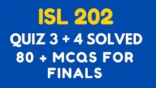 Isl202 Quiz 3 & 4 2023 | ISL202 QUIZ 3 + 4 fOR FINALS 2023