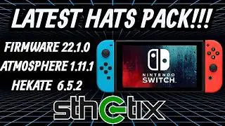 Latest Hats Pack for Firmware 22.1.0! Atmosphere 1.11.1 & Hekate 6.5.2.