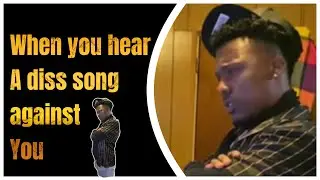 How rappers be listening to diss songs about them!