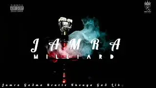 Milliard - JAMRA  (Official Lyrics Video)