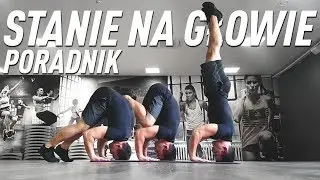 Jak stać na głowie - poradnik