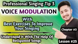 VOICE MODULATION | Advance Singing Technique | How To Sing Like Professional Singer | THE HM MUSIC